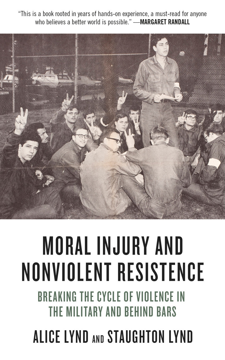 Book cover for 'Moral Injury and Nonviolent Resistance' by Alice Lynd and Stoughton Lynd, featuring a black-and-white historical photograph of a group of young men with raised fists, with black and green text on a white background.