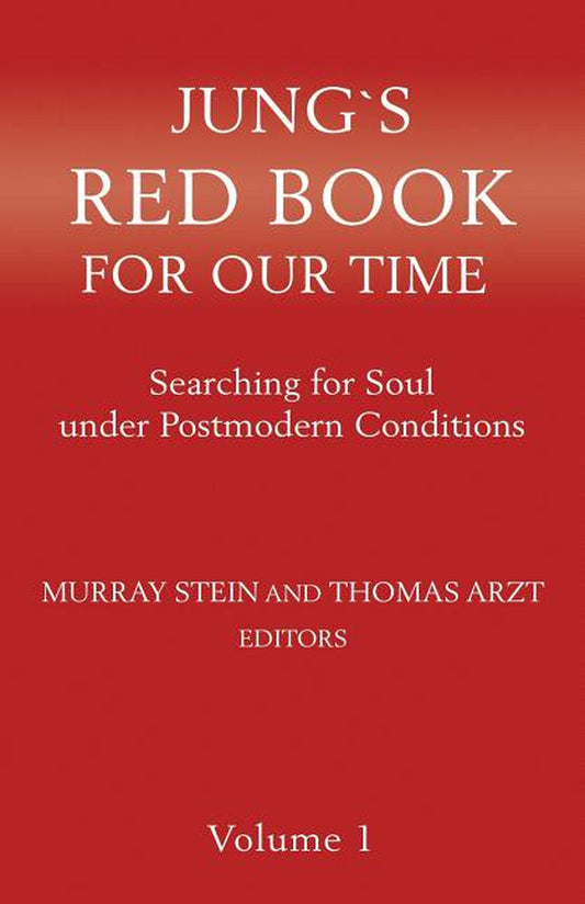 Cover of the book 'Jung's Red Book For Our Time' featuring a red background with white and black text, edited by Murray Stein and Thomas Arzt.