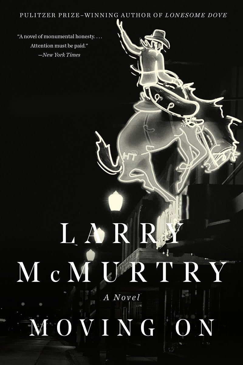 Book cover of 'Moving On [Houston Book Series: Book-1]: A Novel (ISBN: 9781631493492)' by Larry McMurtry, featuring a silhouette of a person on a horse against a dark background.