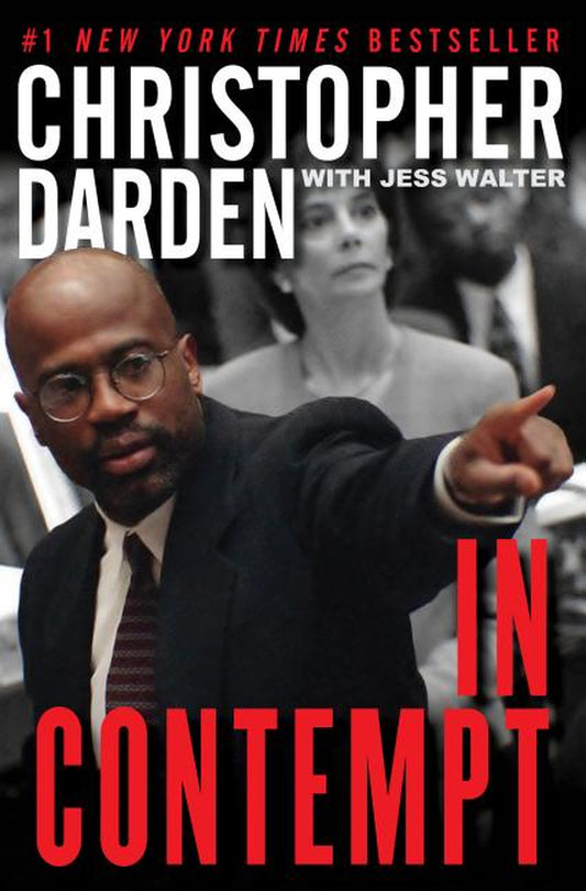 Book cover of 'In Contempt' by Christopher Darden with Jess Walter, featuring a black and white image of Christopher Darden with a pointing finger.