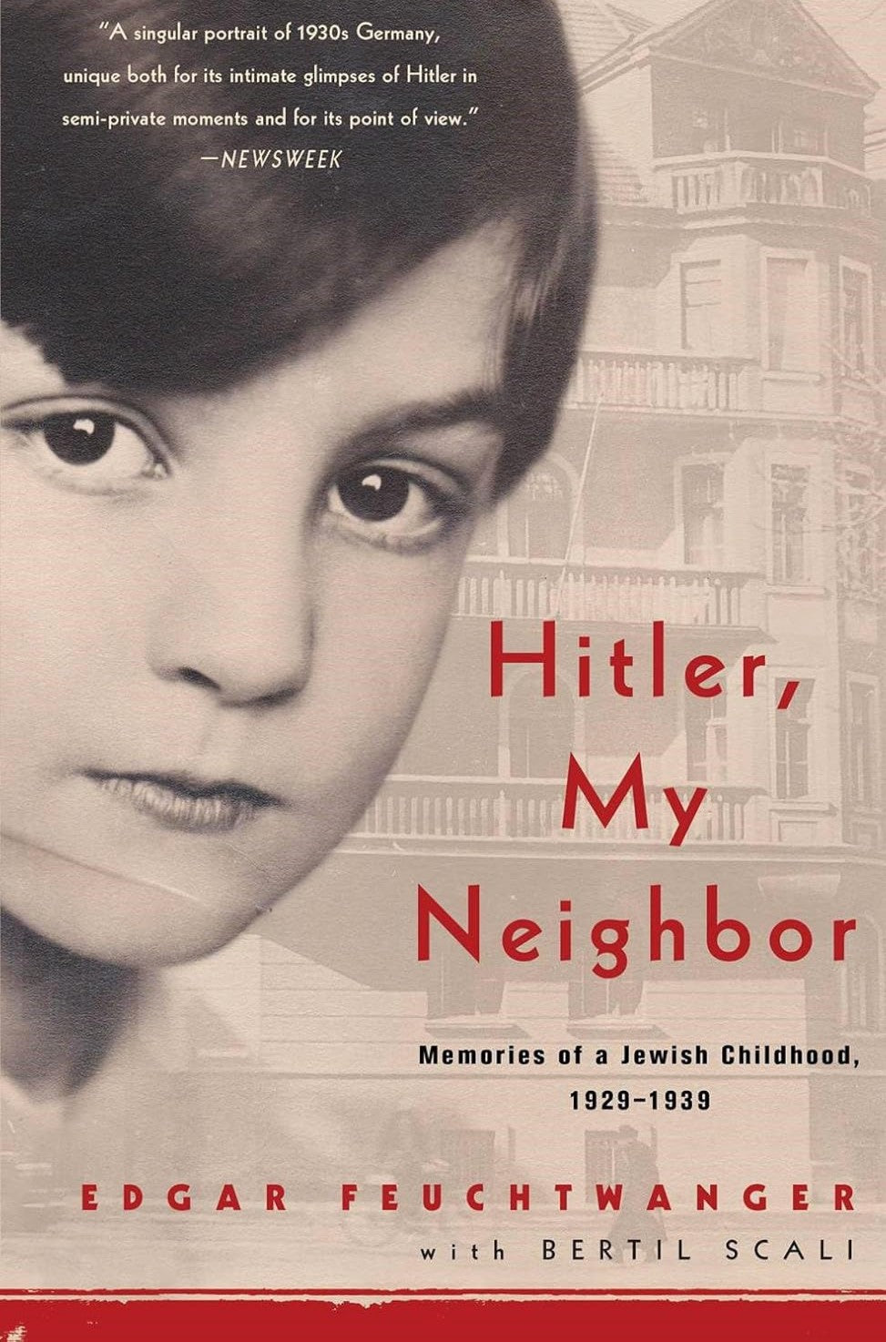 Hitler, My Neighbor by Edgar Feuchtwanger & Bertil Scali