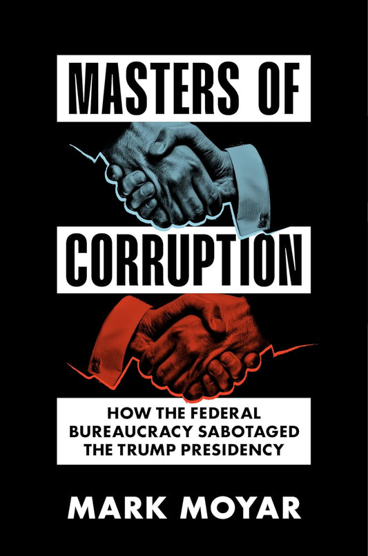 Masters of Corruption by Mark Moyar