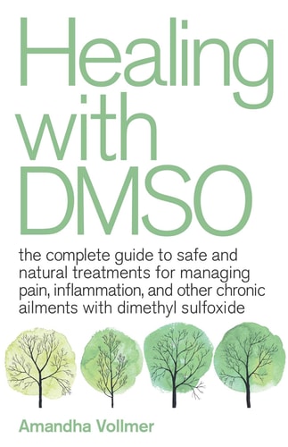Book cover of Healing with DMSO by Amandha Vollmer with green text and tree illustrations on a white background.