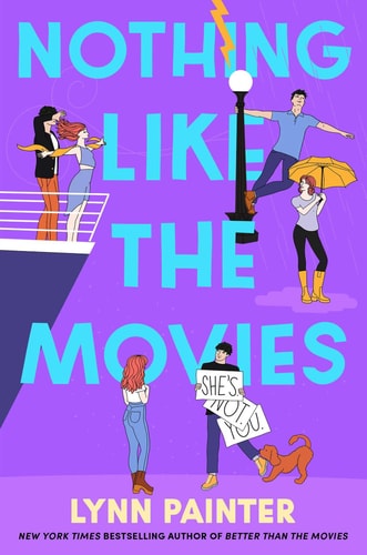 The cover of the book 'Nothing Like the Movies' by Lynn Painter, featuring illustrations of the main characters in various comedic situations, with title text and a tagline.