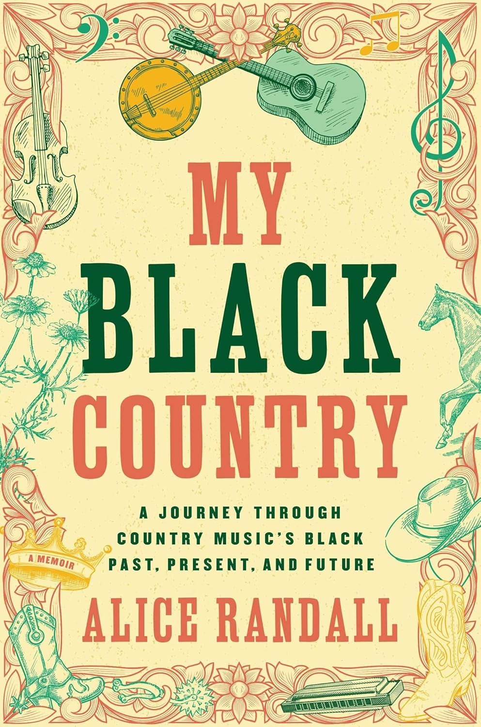 Book cover of 'My Black Country' by Alice Randall, featuring elements of traditional country western music themes. 