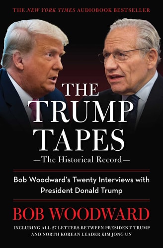 Cover of the book 'The Trump Tapes: Bob Woodward's Twenty Interviews with President Donald Trump' featuring photographs of Donald Trump and Kim Jong Un with the title and author's name displayed.