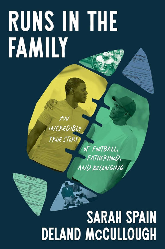 Book cover of 'Runs in the Family' by Sarah Spain & Deland McCullough, with two men embracing, a football, and text on a dark blue background.