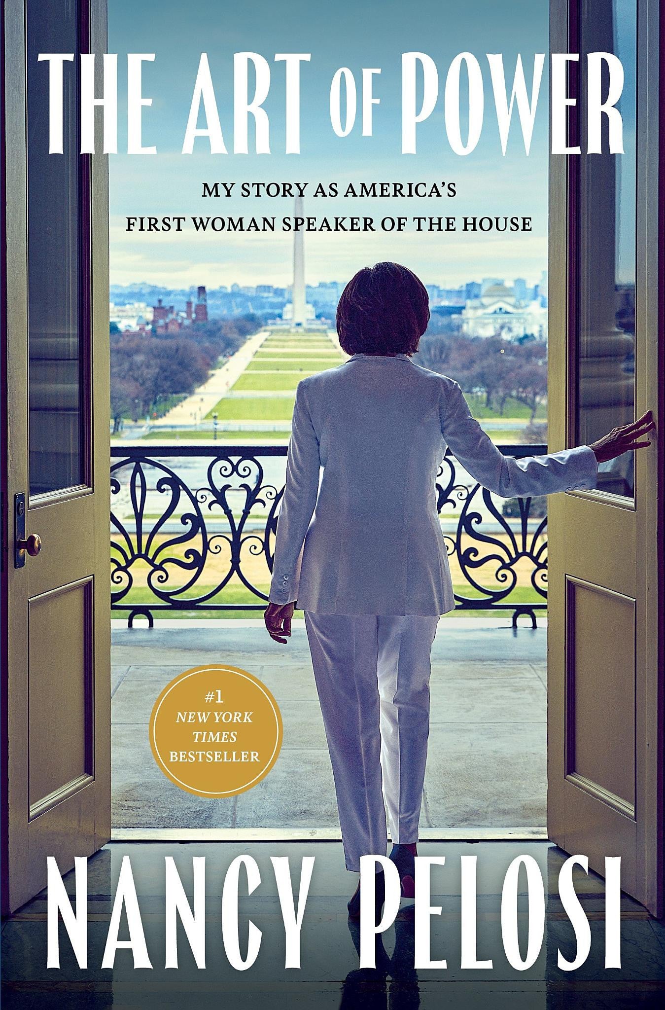 Book cover of 'The Art of Power' by Nancy Pelosi with a woman walking out of a grand door.