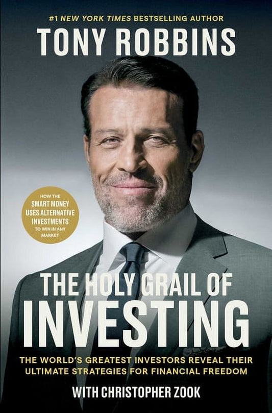 Cover of the book 'The Holy Grail of Investing' by Tony Robbins with Christopher Zook. The cover features a black and white image of Tony Robbins with a subtle background.