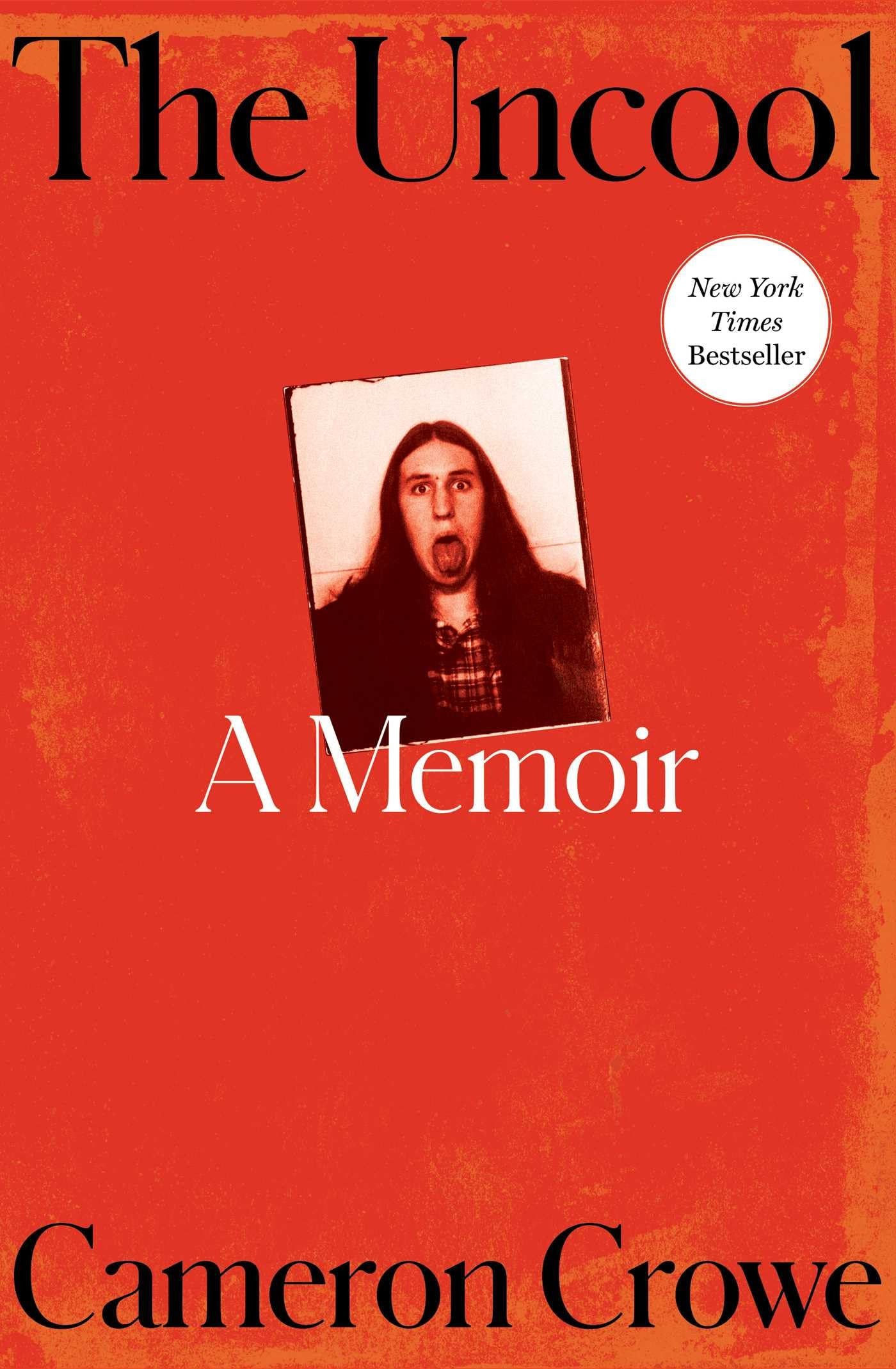 Book cover of 'The Uncool' by Cameron Crowe with a red background and photo of a person.