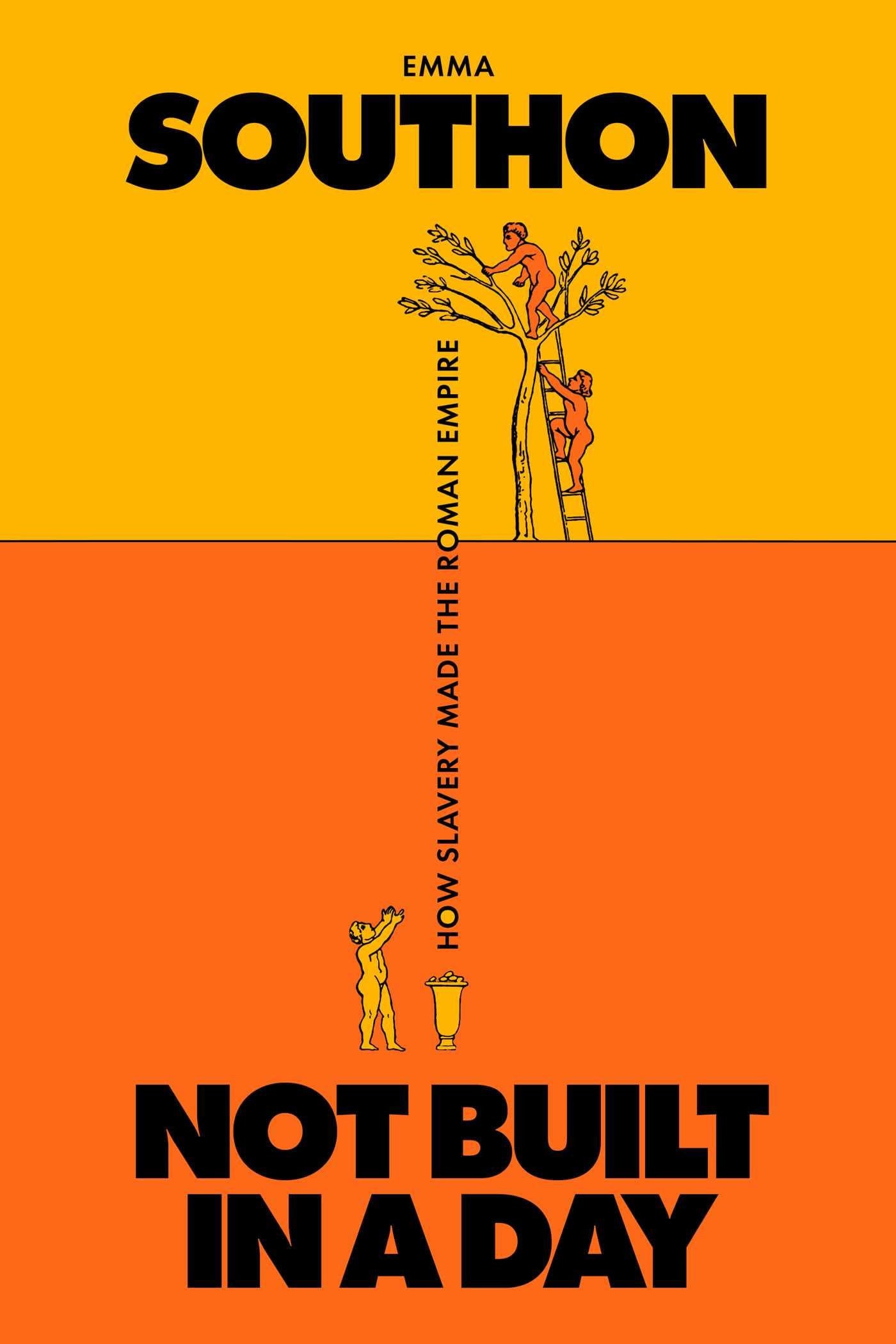 Book cover of 'Not Built in a Day' by Emma Sthoun with illustrations of people climbing a tree.