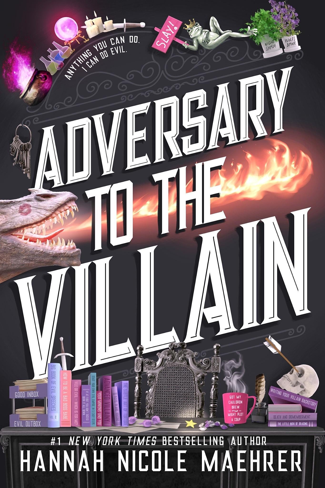 Book cover for 'Adversary to the Villain' by Hannah Nicole Maehr, featuring a dark gothic design with large white title text, flames, a dragon head, books, a mirror, and a pink mug on a black background.
