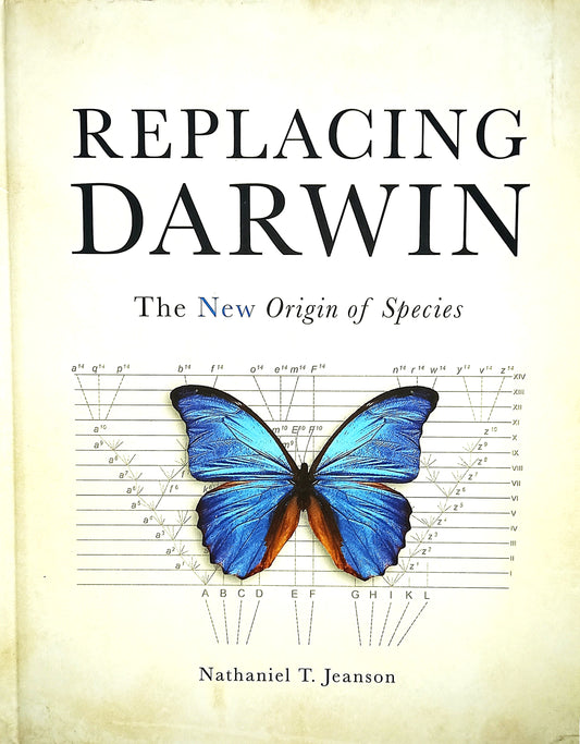 Book cover of 'Replacing Darwin: The New Origin of Species' with a butterfly illustration on a scientific diagram background.