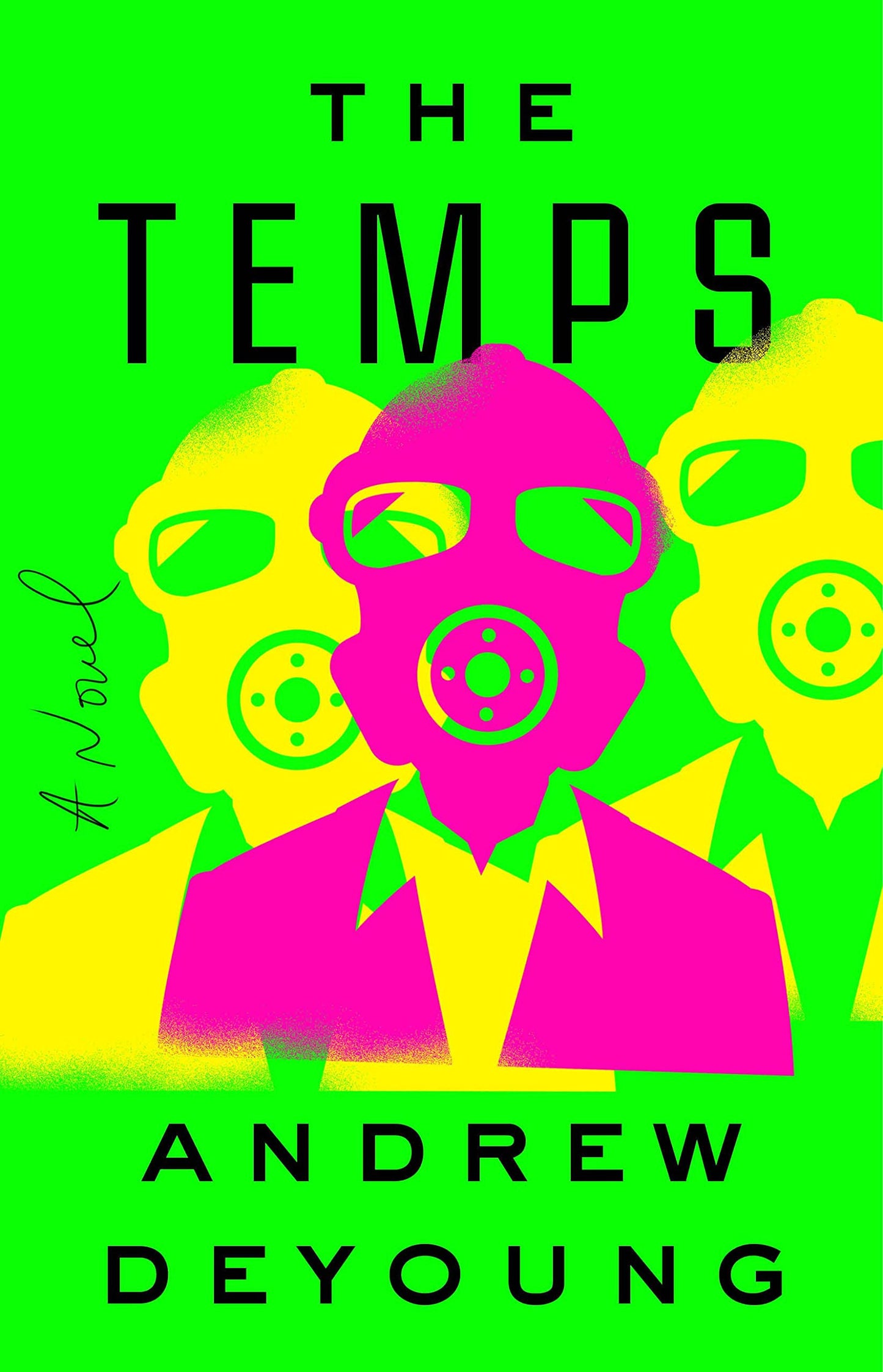 Book cover of 'The Temps' by Andrew Deyoung with colorful faces on a green background