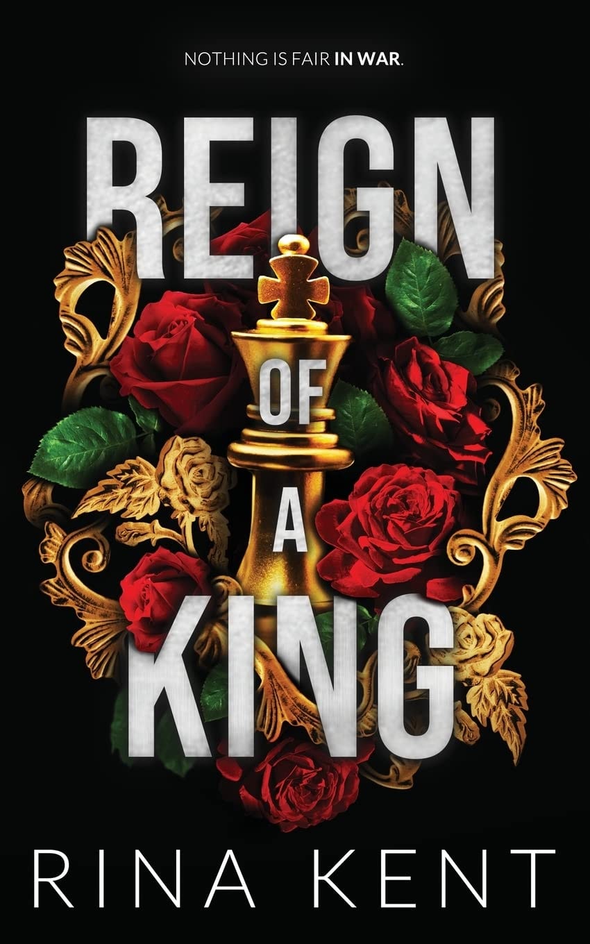 Book cover of 'Reign of a King' with decorative text and flowers on a black background