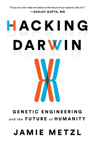 Book cover of 'Hacking Darwin' with a DNA double helix symbol on a white background.