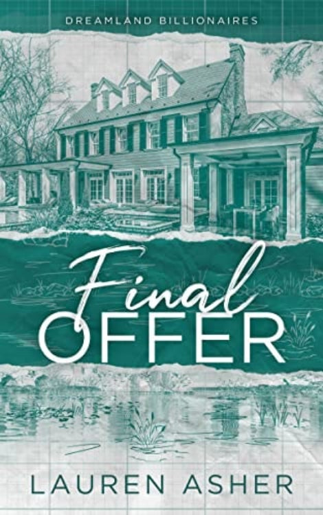 Cover of the book 'Final Offer: Dreamland Billionaires' by Lauren Asher, featuring an illustration of a two-story house by a lake, with the title and author name overlaid.