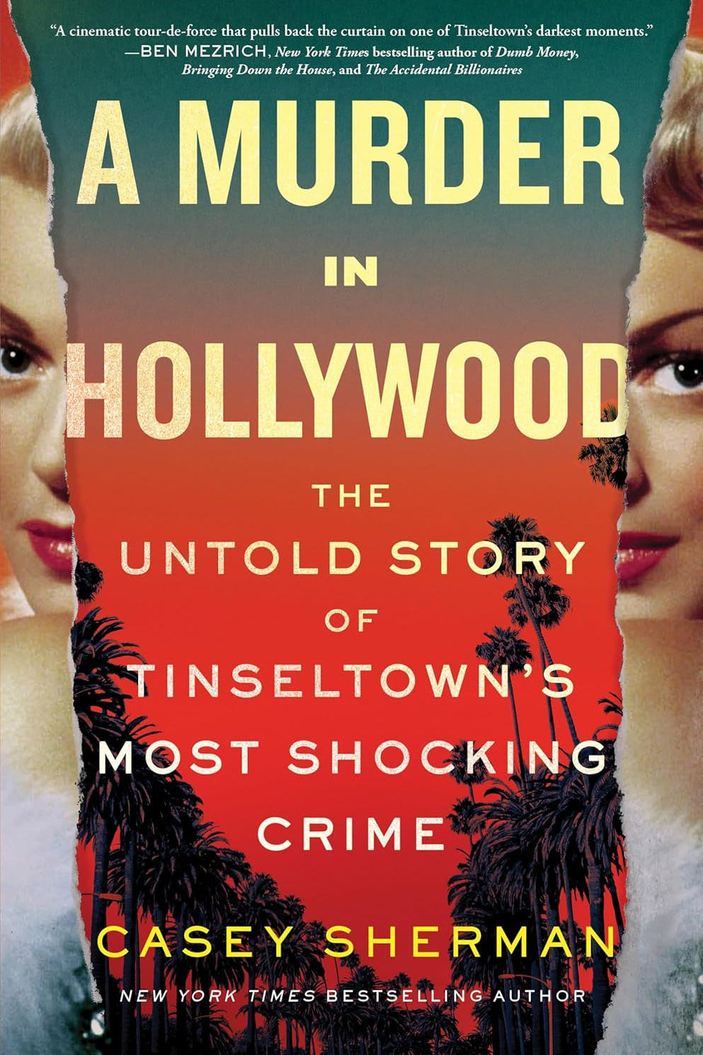 Book cover of 'A Murder in Hollywood' featuring a reflective image of a woman's face with the title and author's name, Casey Sherman, prominently displayed.