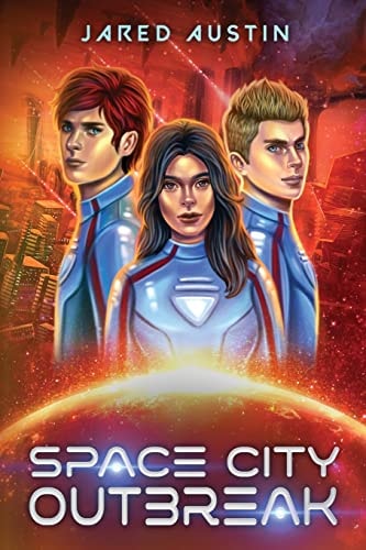 Book cover of 'Space City Outbreak' featuring three characters against a space-themed background.