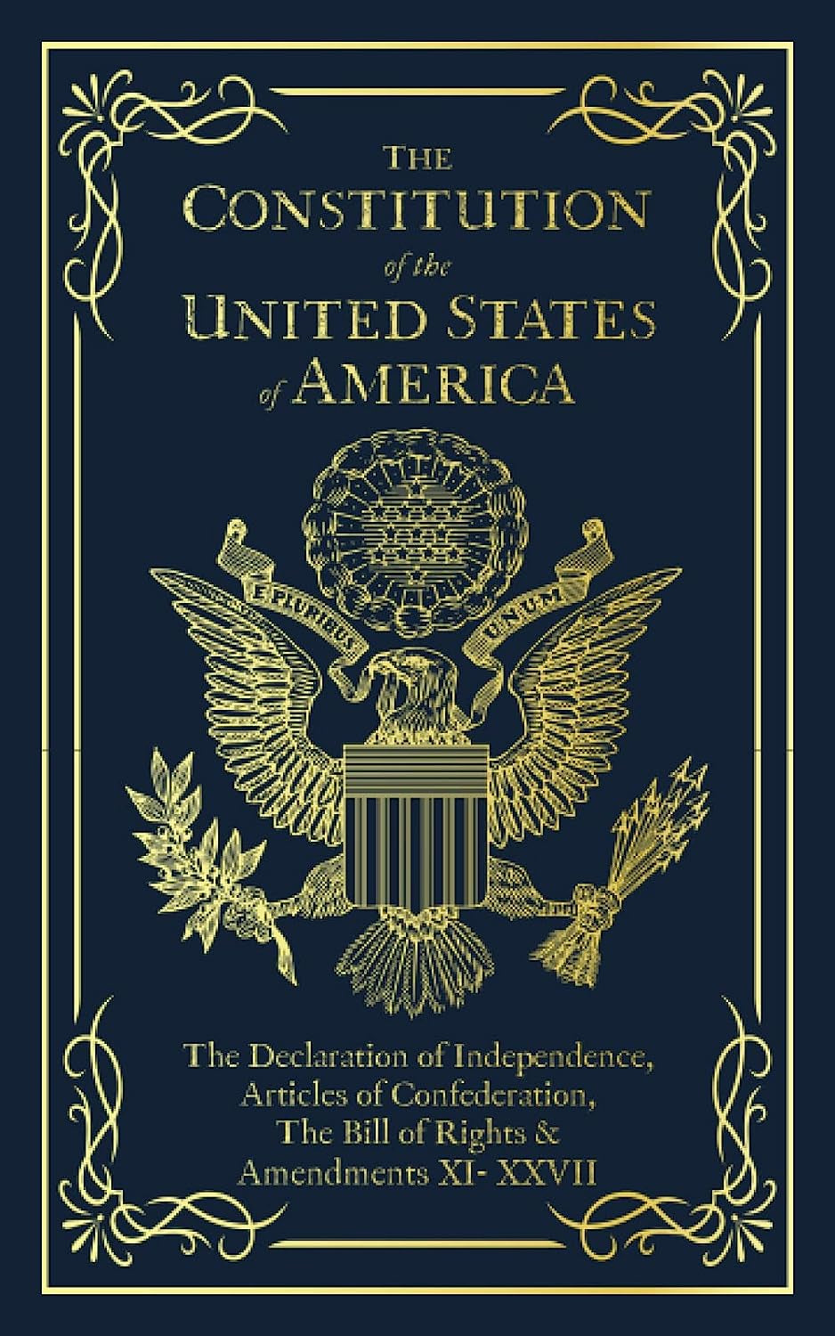 Cover of a book titled 'The Constitution of the United States of America' featuring a decorative design with the emblem of the United States and the Bill of Rights.
