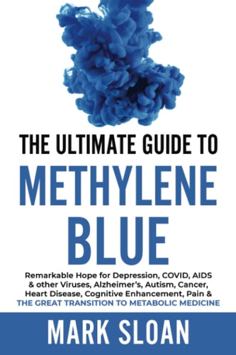 The cover of the book 'The Ultimate Guide to Methylene Blue' by Mark Sloan features a blue ink drop on a white background, with the title and author name displayed.