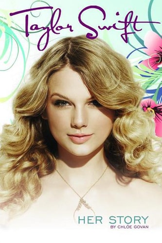 Book cover featuring a portrait of Taylor Swift with a colorful background, text 'Taylor Swift' at the top and 'HER STORY' by Chloe Gossage at the bottom.