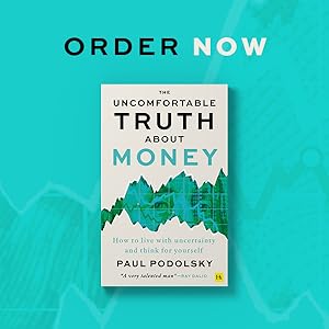 Book cover of 'The Uncomfortable Truth About Money' by Paul Podolsky on a teal background.
