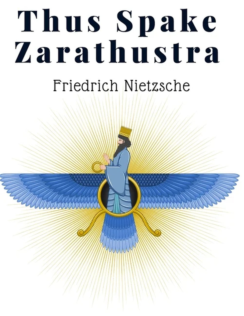 Cover of the book 'Thus Spoke Zarathustra' by Friedrich Nietzsche, featuring an illustration of a figure with a winged head.