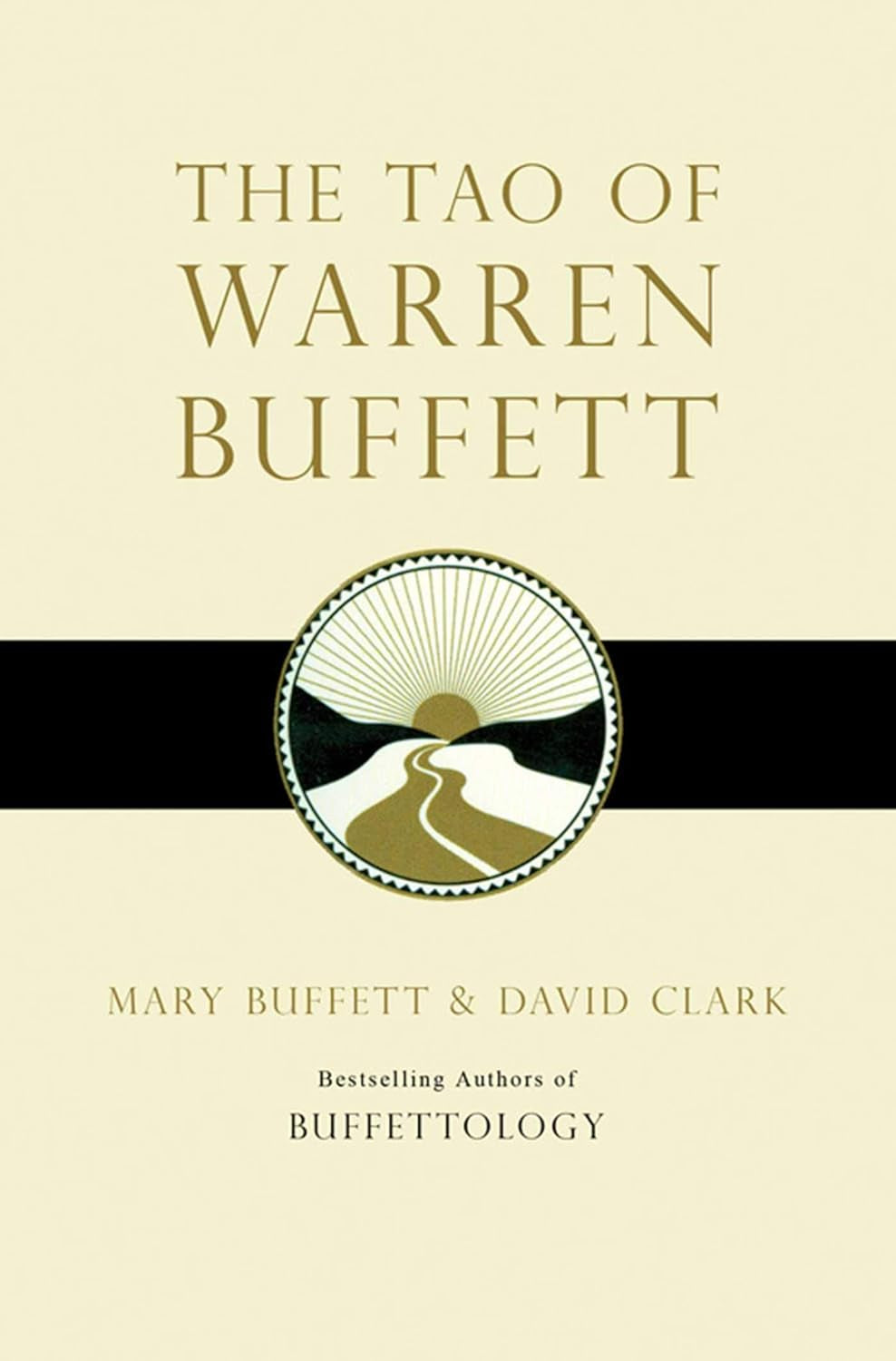 Book cover of 'The Tao of Warren Buffett' by Mary Buffett & David Clark featuring a graphic with a mountain and a fan, symbolizing the title's reference to Taoism and Warren Buffett's leadership.