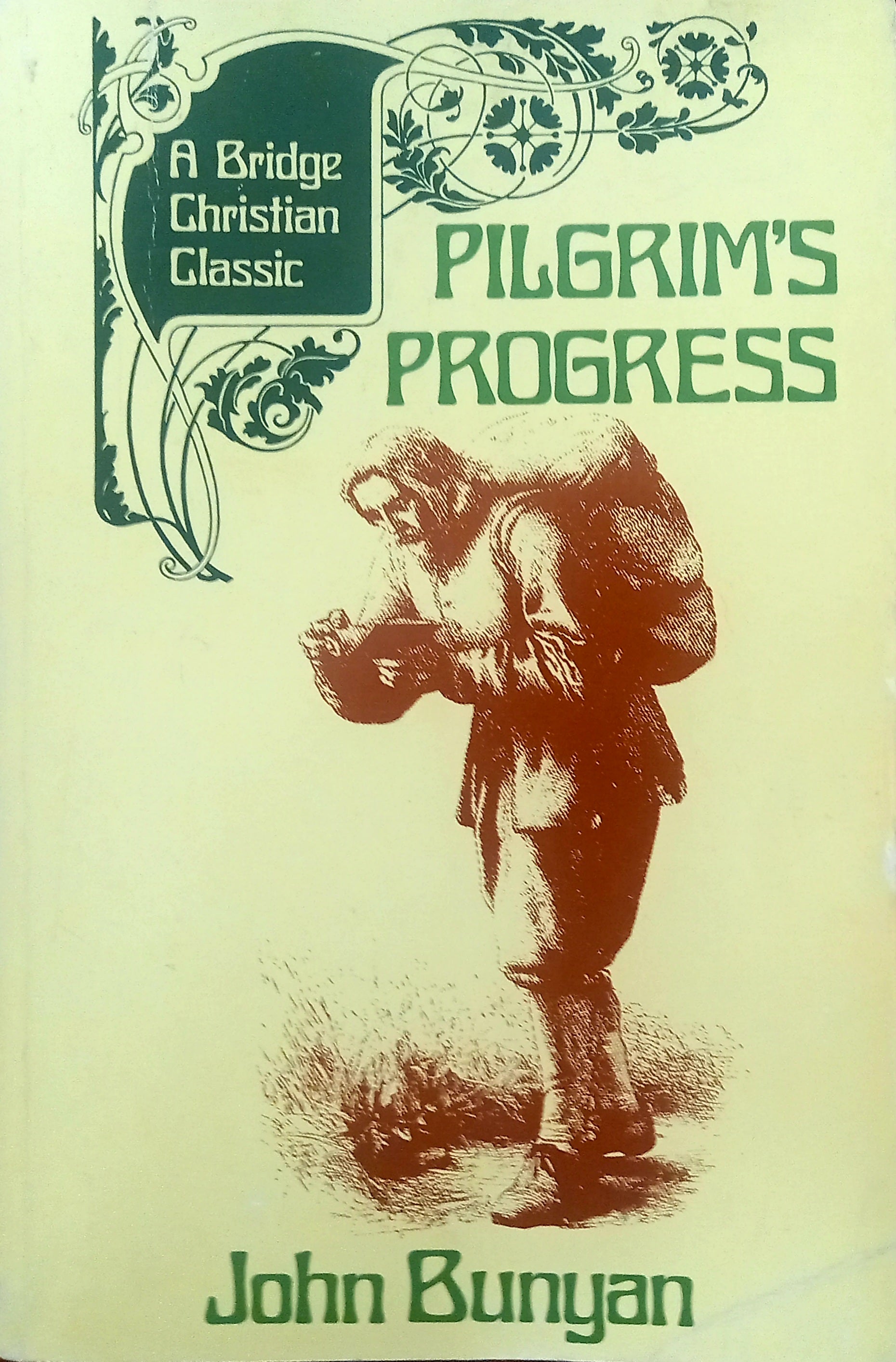 Cover of 'Pilgrim's Progress' by John Bunyan, featuring an illustration of a man with a burden on his back, walking towards the horizon.