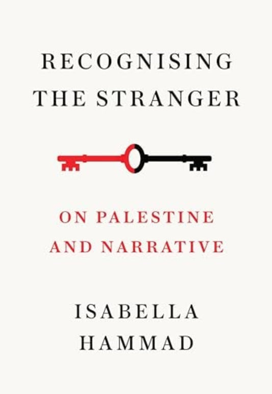 Book cover of 'Recognising the Stranger' by Isabella Hammad with keys on a white background