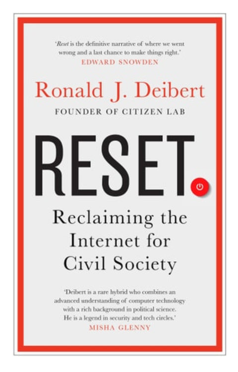 Book cover of 'Reset: Reclaiming the Internet for Civil Society' by Ronald J. Deibert with a red border.