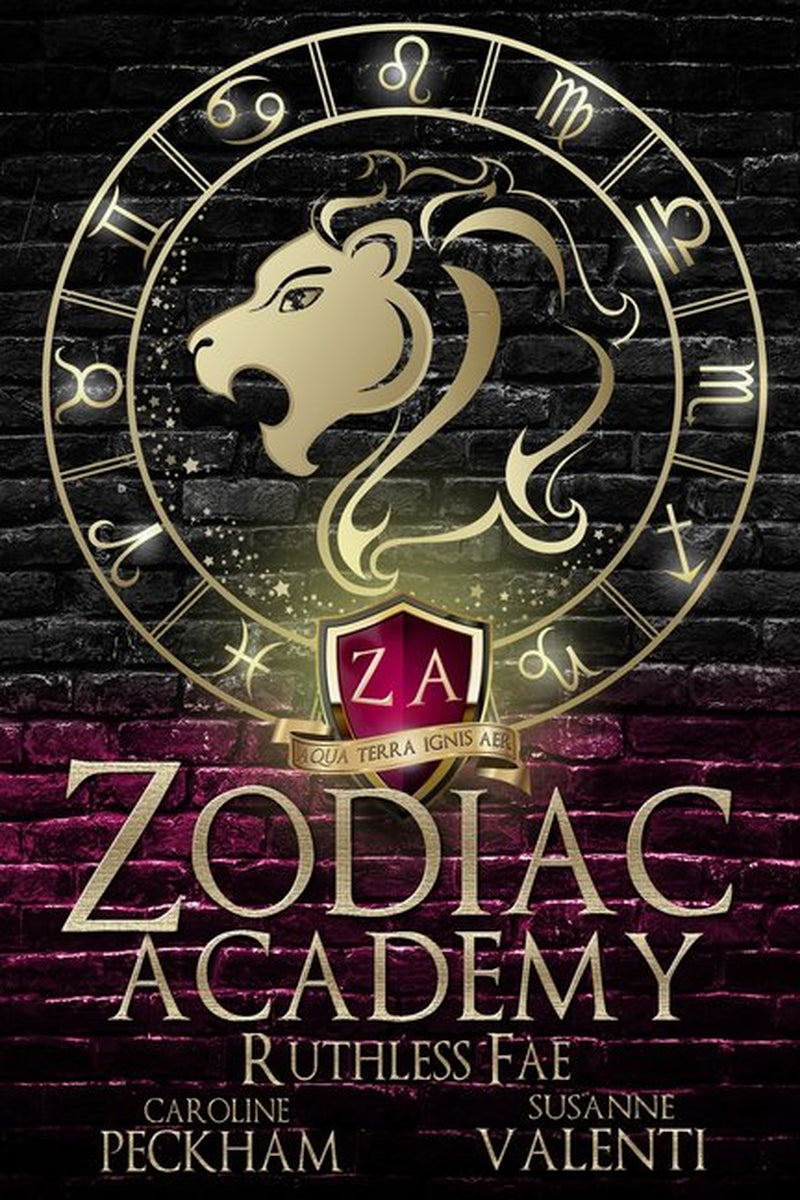 Book cover of 'Zodiac Academy: Ruthless Fae' by Caroline Peckham & Susanne Valenti featuring a stylized graphic with a lion, stars, and magical symbols against a dark background.