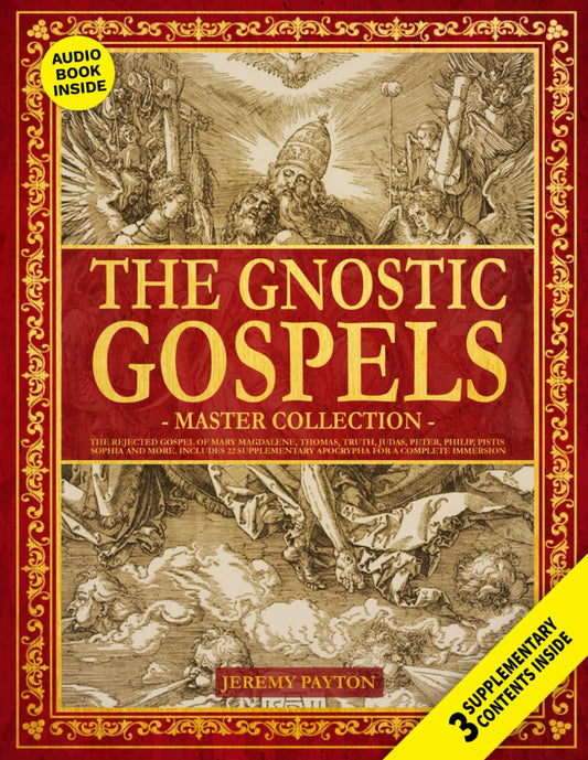 Book front cover of "The Gnostic Gospels: Master Collection" by Jeremy Payton. Featuring Gnosticism elements and a dark red, and golden frame border. With black text over yellow banners highlighting supplementary book features.