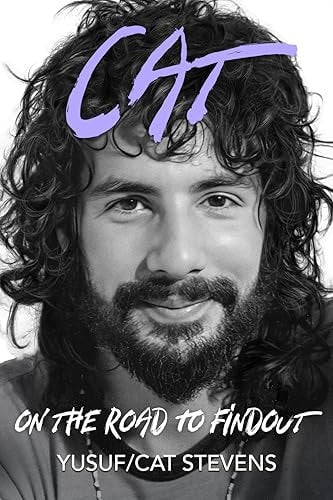 A book cover featuring a black and white photograph of Yusuf/Cat Stevens with the title 'Cat On The Road To Findout' written in stylized text.