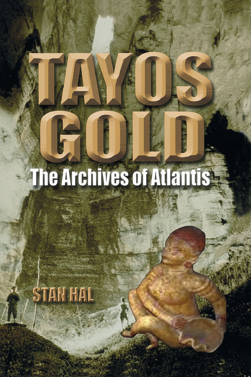 Book cover of 'Tayos Gold: The Archives of Atlantis' by Stan Hall with a gold statue and ancient text.