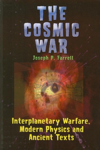 Book cover of 'The Cosmic War' by Joseph P. Farrell with a cosmic design and text.