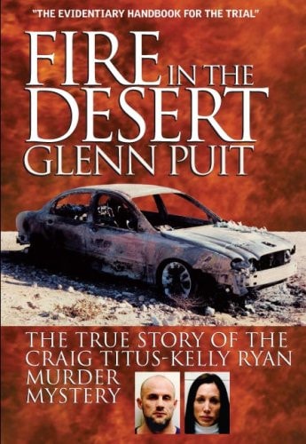 Book cover of 'Fire in the Desert' by Glenn Puit with a burnt car and two people's faces.