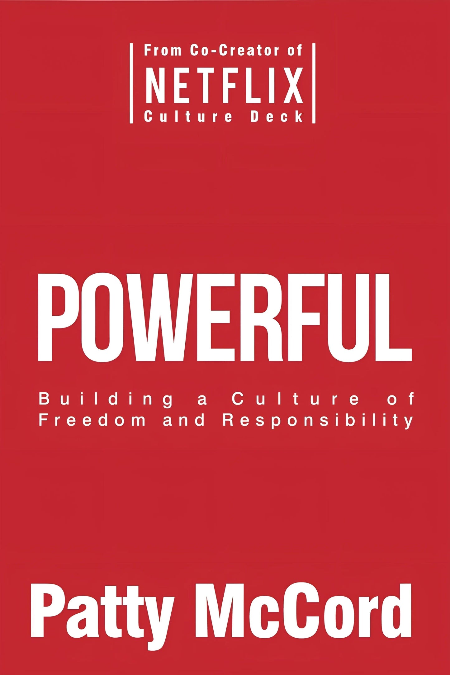 Cover of the book 'Powerful' by Patty McCord, featuring a red background with white and black text, and the Netflix Culture Deck logo at the top.