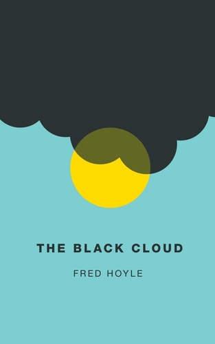 Book cover of 'The Black Cloud' by Fred Hoyle with a black cloud and yellow sun on a blue background.