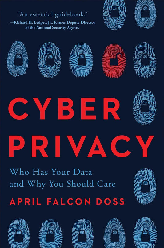 Book cover of 'Cyber Privacy' by April Falcon Doss featuring a design with blue and red padlock icons on a dark background.