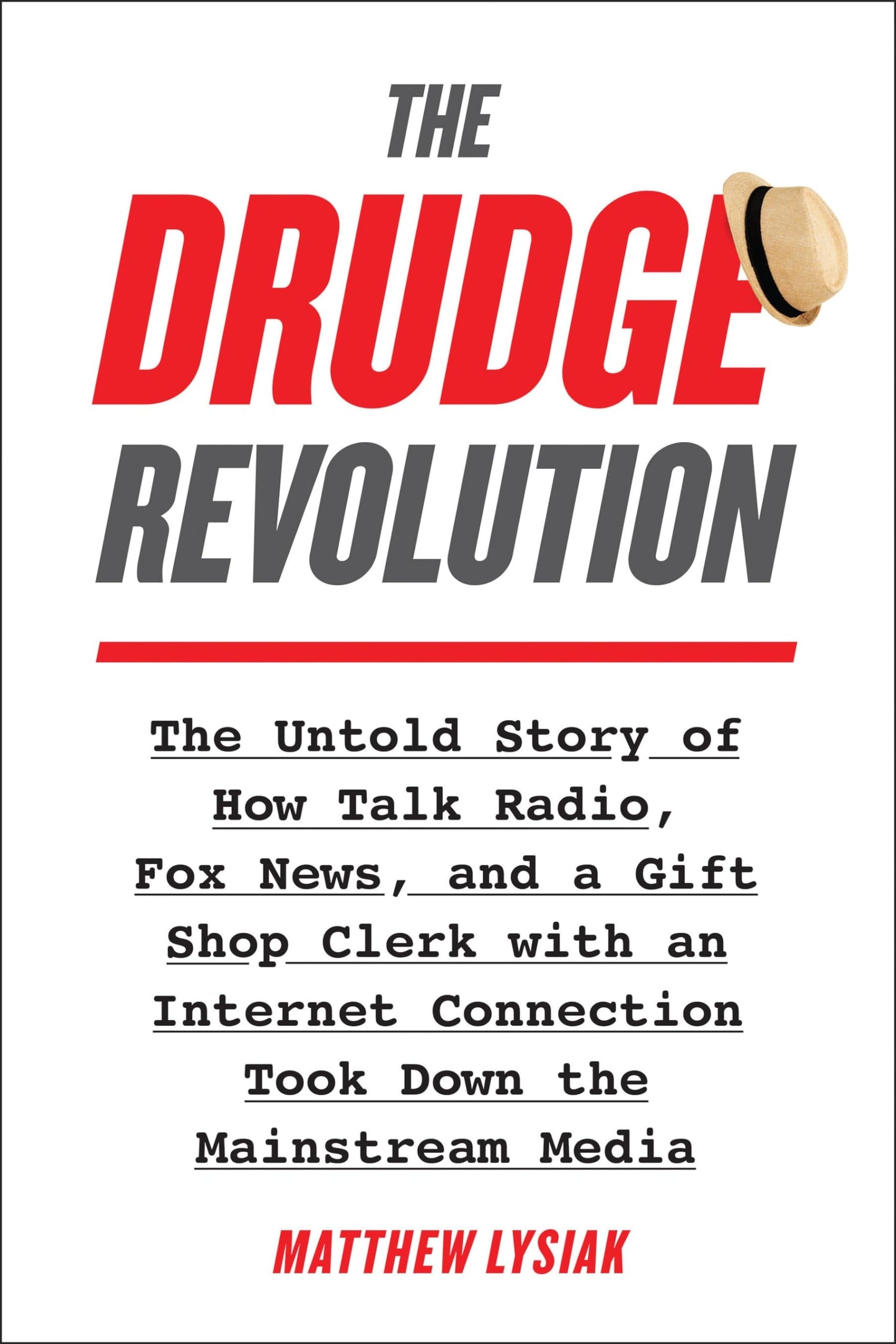 Book cover of 'The Drudge Revolution' with red and black text on a white background