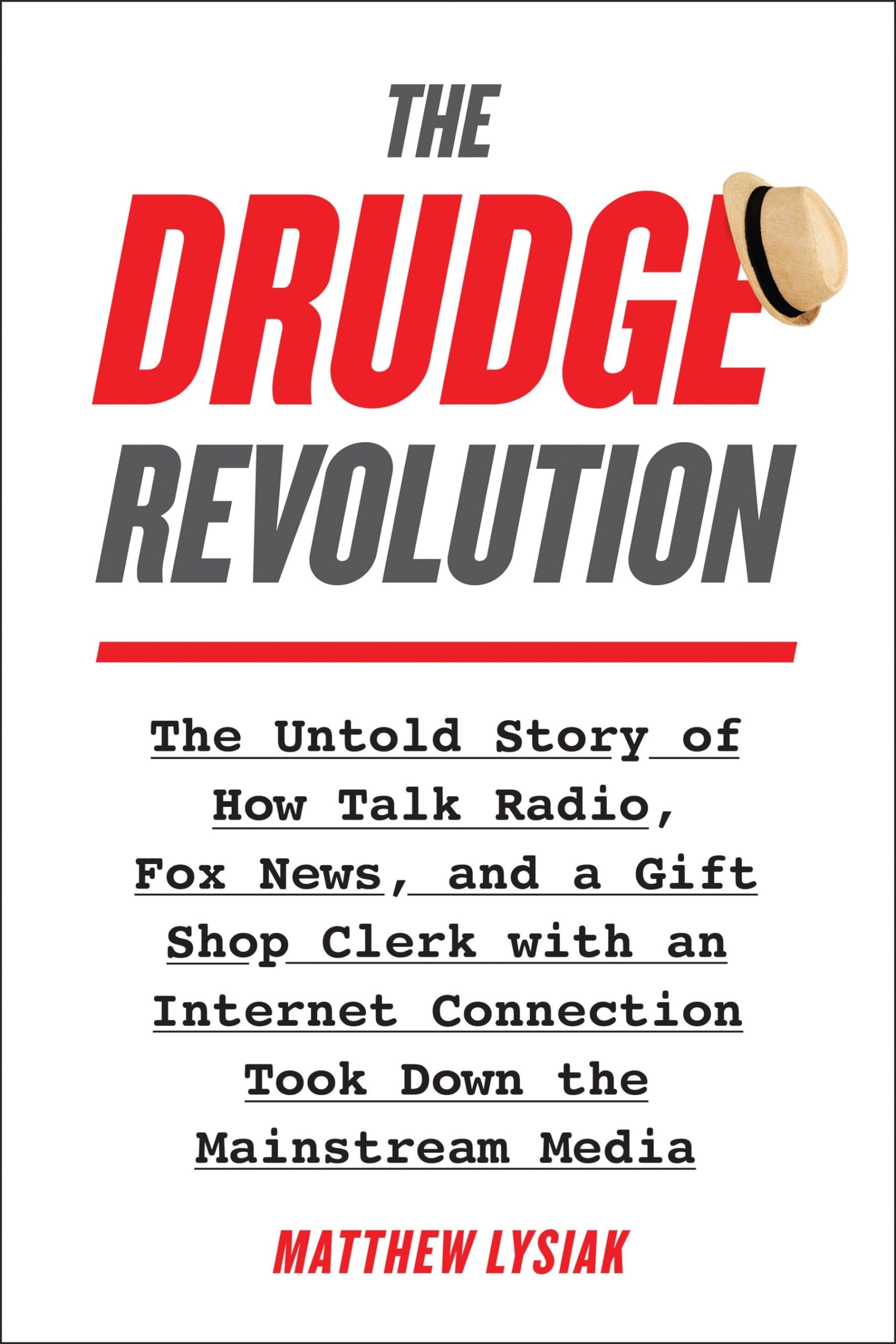 Book cover of 'The Drudge Revolution' with red and black text on a white background