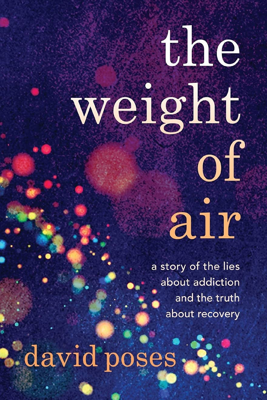The cover of the book 'The Weight of Air' by David Poses features a vibrant, multicolored design with flickering lights and patterns, reflecting the story's theme about addiction and recovery.