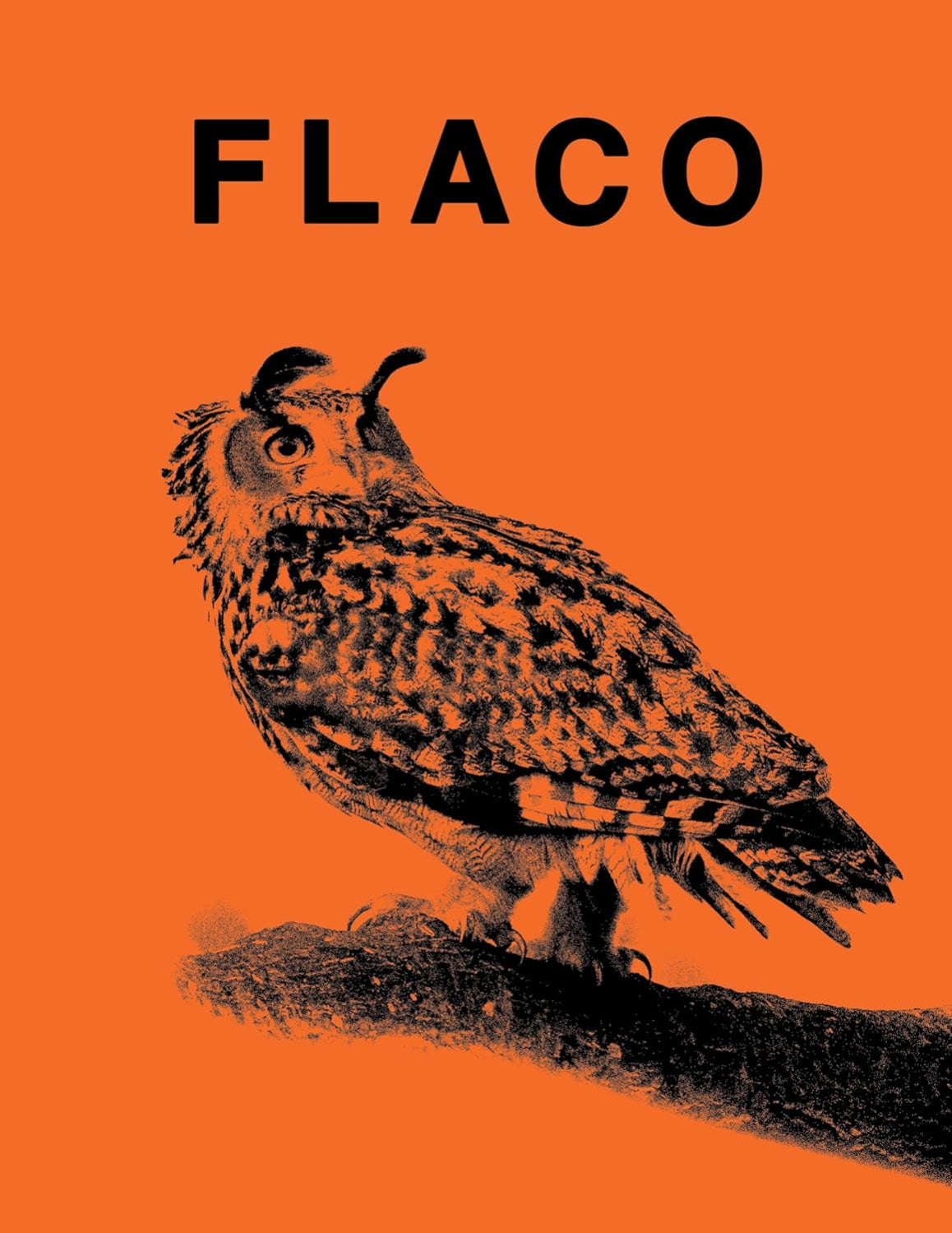 Book front cover of "Flaco" by Jonathan Hollingsworth and Carl Safina, featuring a black owl illustration on an orange background with 'FLACO' title text across the upper-center of the book cover.