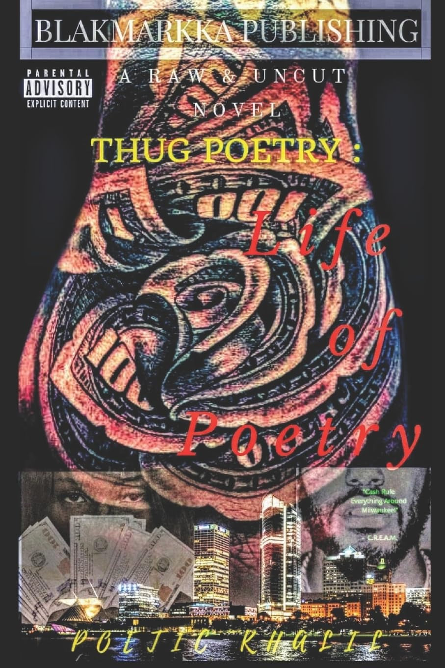 Book cover for 'Thug Poetry: Life Of Poetry' featuring a close-up of a male's lower leg with a tattoo, against a dark background. The cover has a graphic label for 'BLAKMARKKA PUBLISHING' and mentions the author 'Poetic Khalil'.