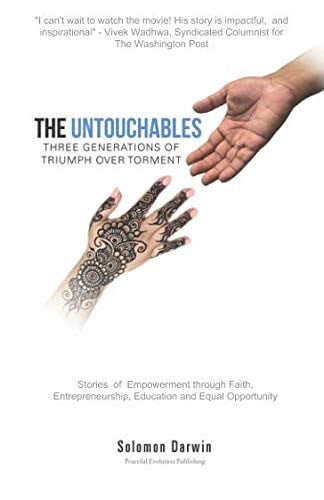 Book cover for 'The Untouchables: Three Generations of Triumph Over Torment' by Solomon Darwin, featuring two reaching hands with henna patterns on a white background.