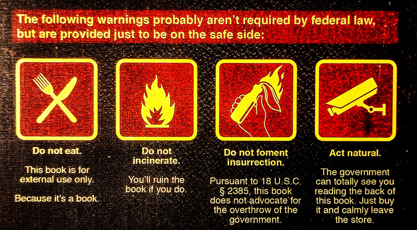 Funny warning from back cover of book 'How to Become a Federal Criminal: An Illustrated Handbook for the Aspiring Offender' by Mike Chase.