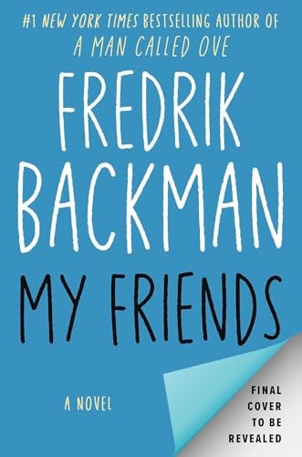 Book cover of 'My Friends' by Fredrik Backman with a blue background