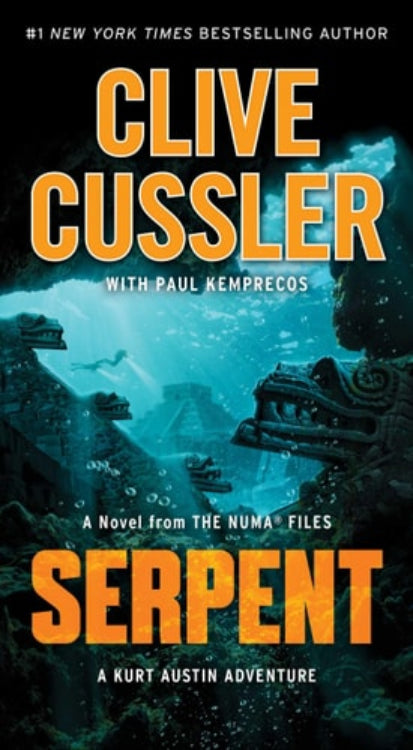 Book cover of 'Serpent: A Kurt Austin Adventure from The NUMA Files (ISBN: 9781982163808)' by Clive Cussler & Paul Kemprecos featuring an underwater scene with a sunken city.